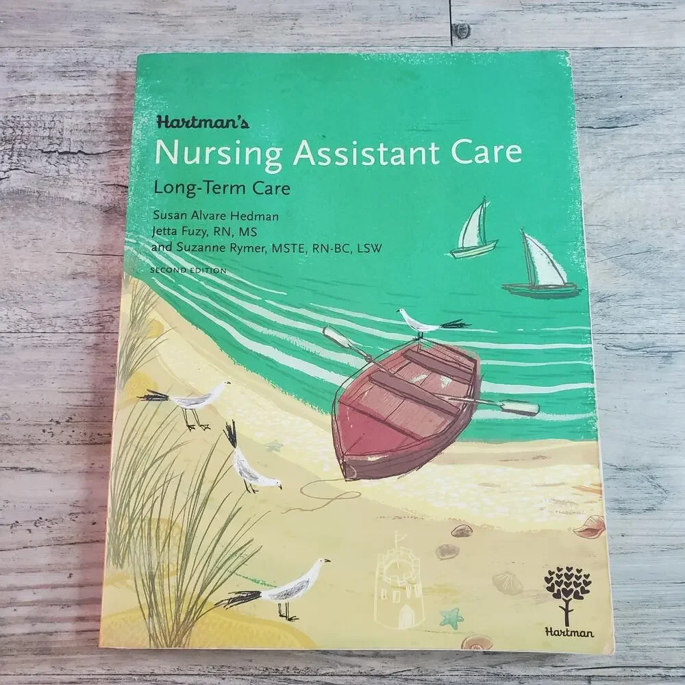 Hartman's Nursing Assistant Care : Long-Term Care, 2nd Edition Paperback 2010